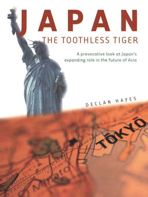 Title details for Japan the Toothless Tiger by Declan Hayes - Available